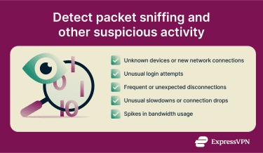 A bullet point list of advice on detecting packet sniffing.
